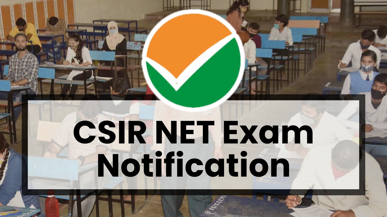 CSIR NET Notification 2024, Registration Form, Eligibility Criteria and